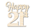 Unfinished Happy Twenty First Shape | DIY Craft Cutout | up to 46" DIY