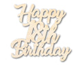 Unfinished Happy Eighteenth Birthday Shape | DIY Craft Cutout | up to 46" DIY