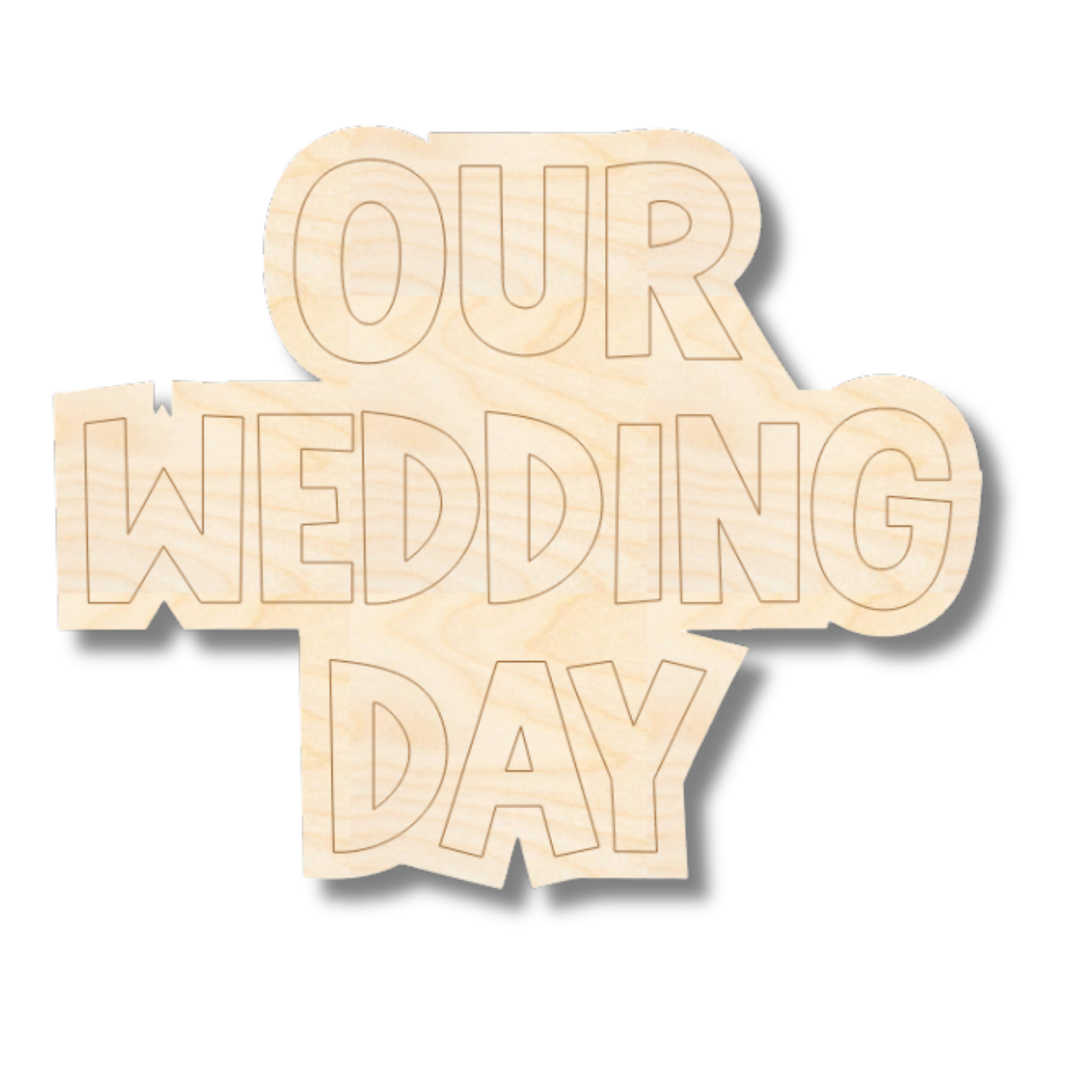 Unfinished Wood Etched Our Wedding Day Shape | Paint By Line Crafts | up to 30" DIY