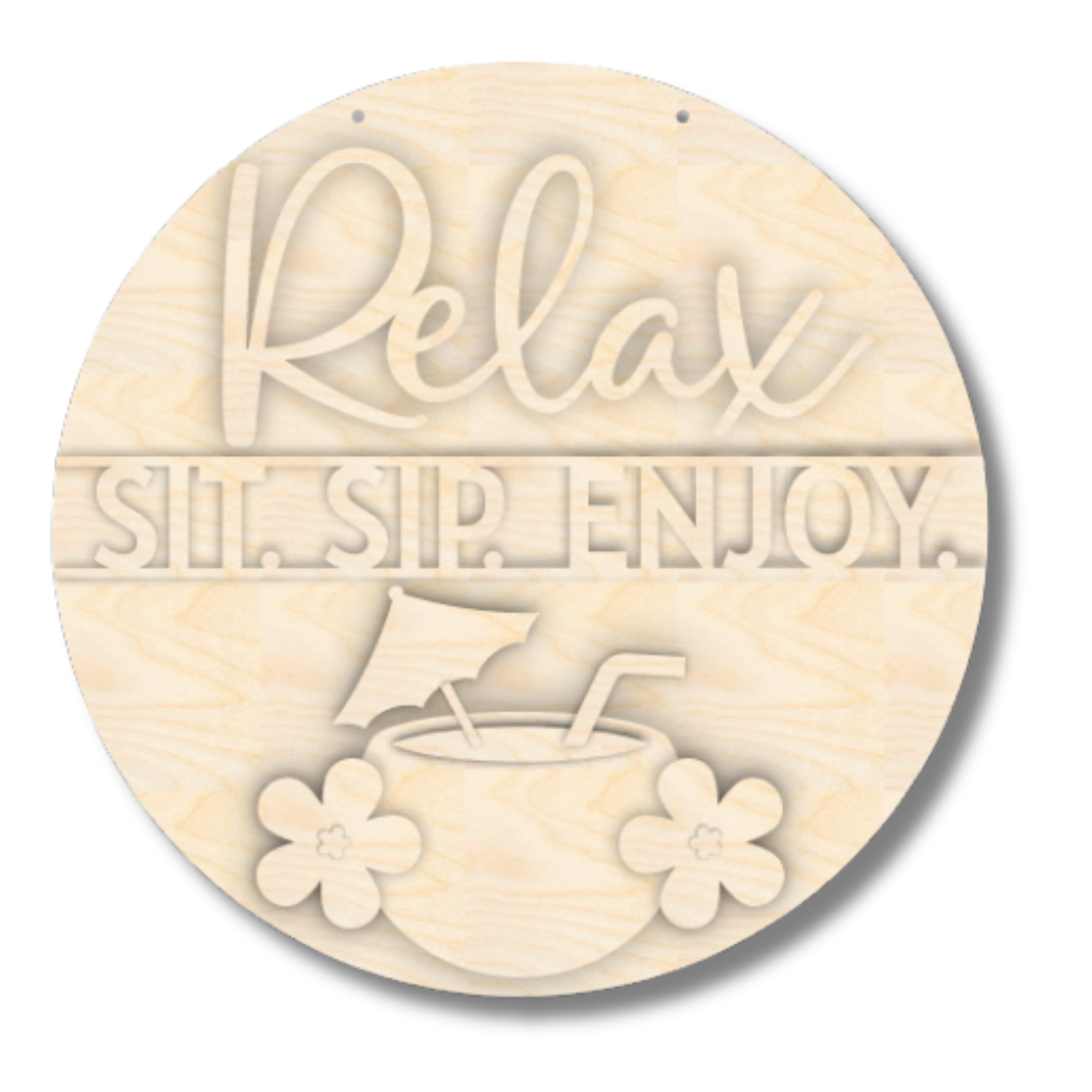 Unfinished Wood Relax Sit Sip Enjoy Door Sign Kit | Wood Craft Cutouts | 1/4" Thick |