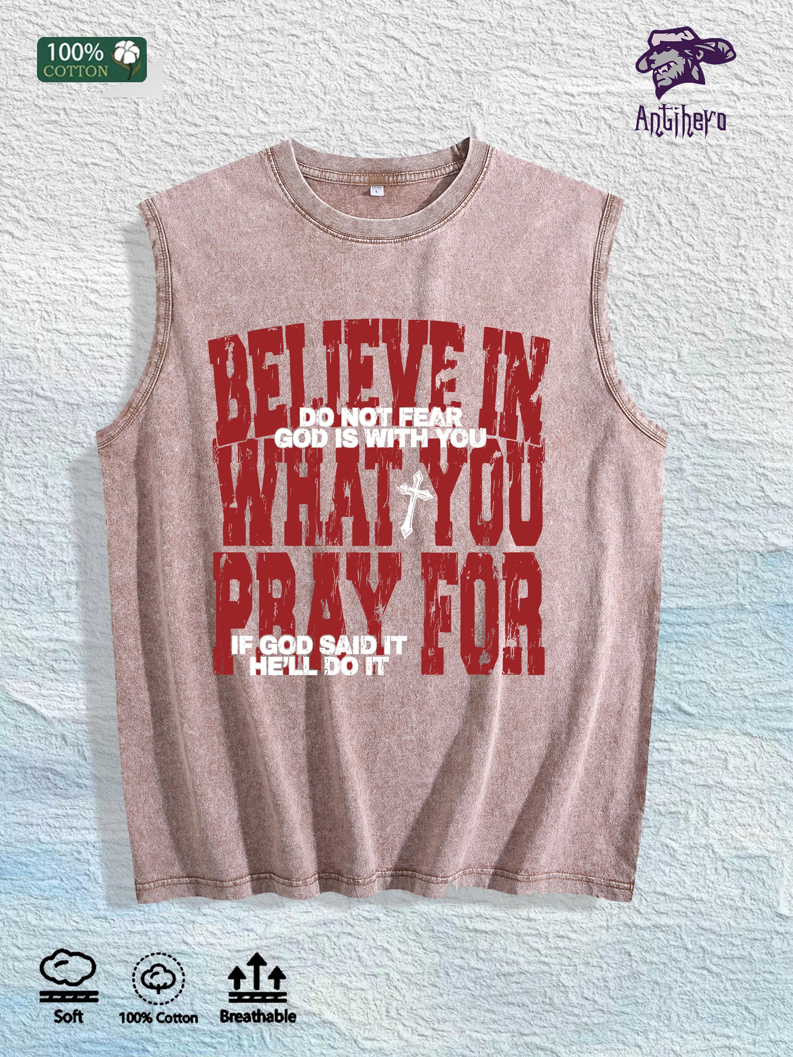 BELIEVE in WHAT YOU PRAY for Graphic Washed Vest US Warehouse 3 Colors Cotton Tank