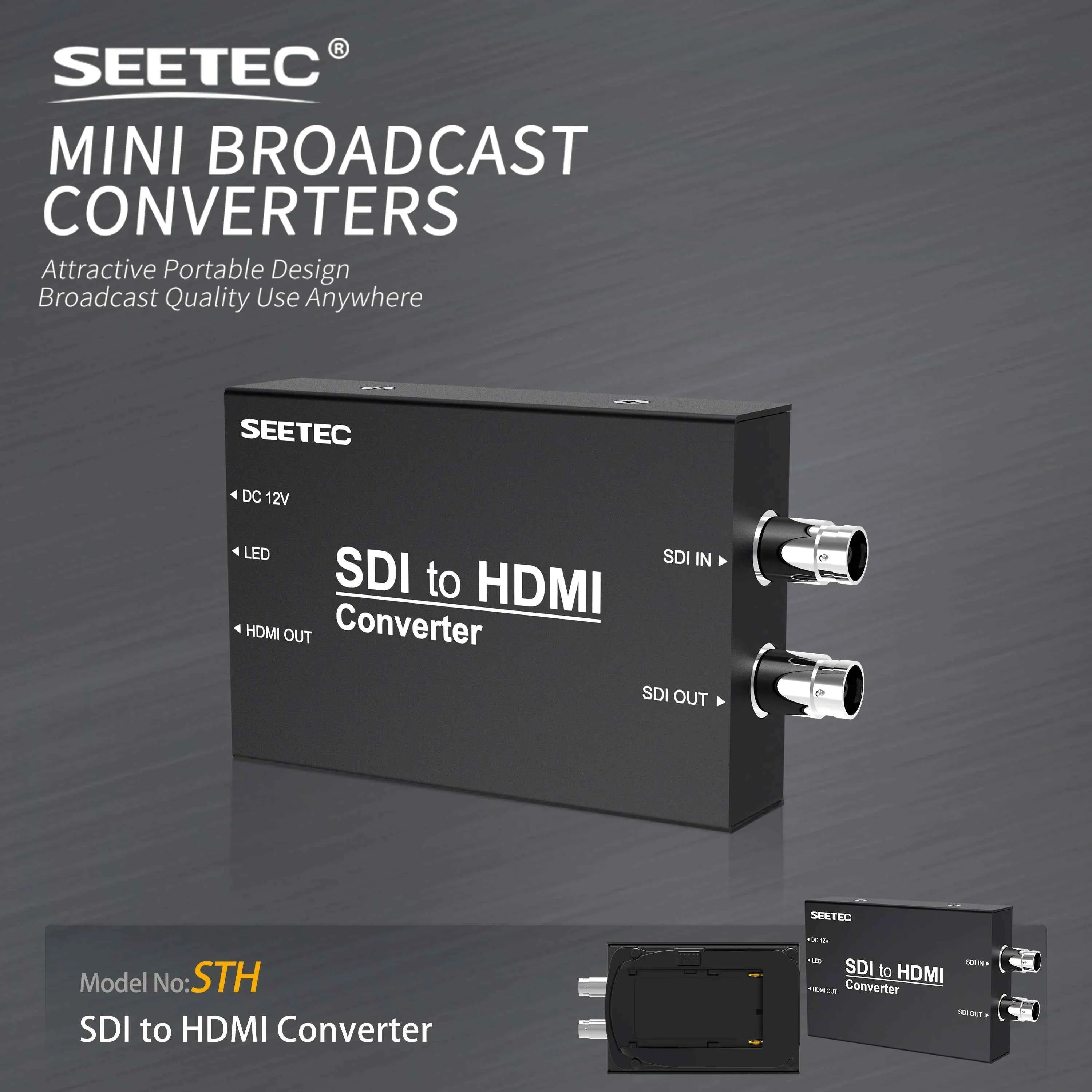 SEETEC STH Pro SDI to HDMI Converter 1080P60, SMPTE 259M/292M/424M Compliant, Factory Direct Custom Logo/Packaging