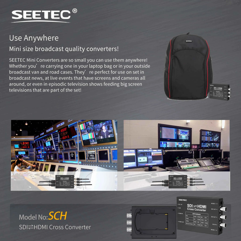 SEETEC SDI/HDMI Cross Converter Broadcast Converters Design Broadcast Quality Use Anywhere SDI to HDMI and HDMI to SDI Multiple