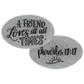 Proverb Stone - A Friend Loves at all Times