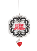 Nurse Ornament - I'm A Nurse What's Your Super Power?