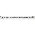 16 inch Shelf Sitter Sign - Be The Things