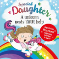 Storybook - A Unicorn Needs your Help Special Daughter