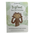 Bigfoot You Are Lovable  Board Book