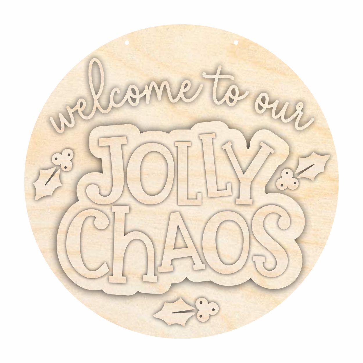 Unfinished Wood Jolly Chaos Door Sign Kit | Wood Craft Cutouts | 1/4" Thick |