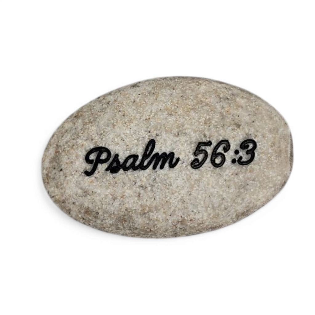 Scripture Stone - When I am Afraid, I put my Trust in You