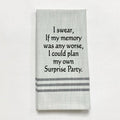 Dish Towel -Plan My Own Surprise Party