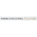 16 inch Shelf Sitter Sign - Where God Guides