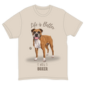 Life is Better with a Boxer T-Shirt -