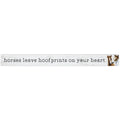 16 inch Shelf Sitter Sign - Horses Leave