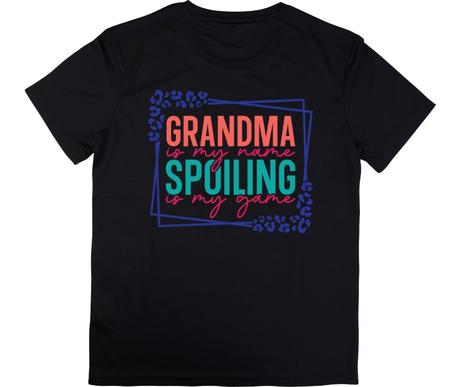 “Grandma Is My Name, Spoiling Is My Game” Tee - EveryNest
