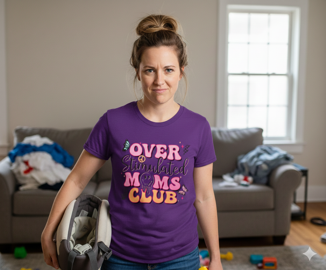 Women's “Overstimulated Moms Club” Tee - EveryNest