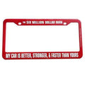 Six Million Dollar Man License Plate Frame