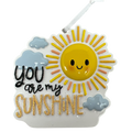 You Are My Sunshine  Ornament