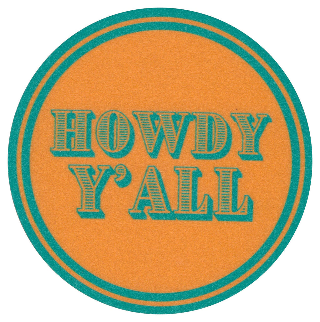 Sip Sip Hooray Coaster -  Howdy Y'all