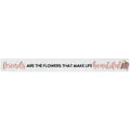 16 inch Shelf Sitter Sign - Friends Are Flowers